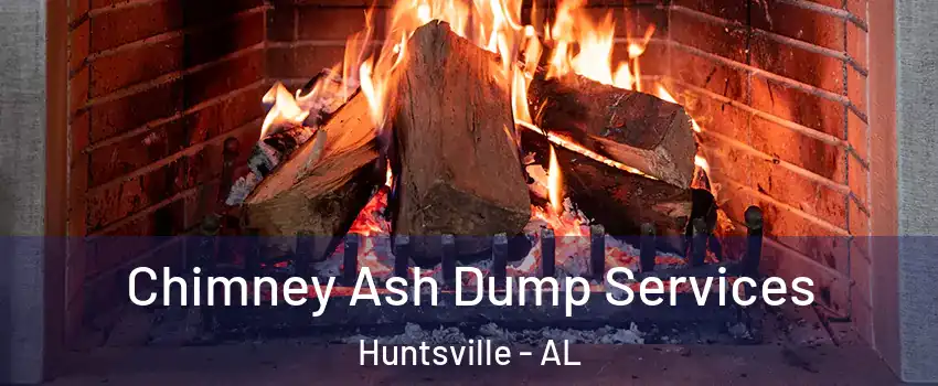  Chimney Ash Dump Services Huntsville - AL