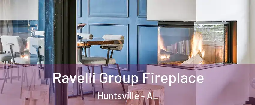  Ravelli Group Fireplace Huntsville - AL